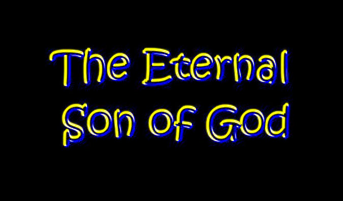 Eternal Son of God