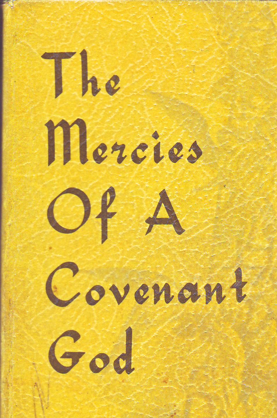 Mercies of a Covenant God